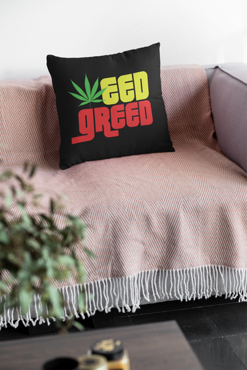 Weed Greed Cushion Cover