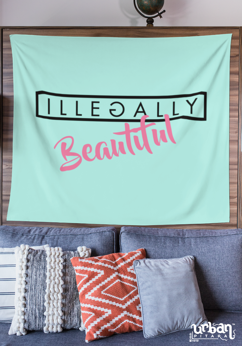 Illegally Beautiful Flag